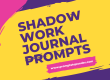 image of our shadow work journal prompt article